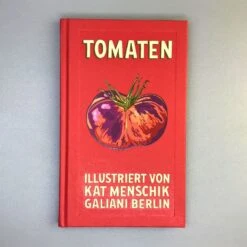 Tomaten (Kat Menschik)