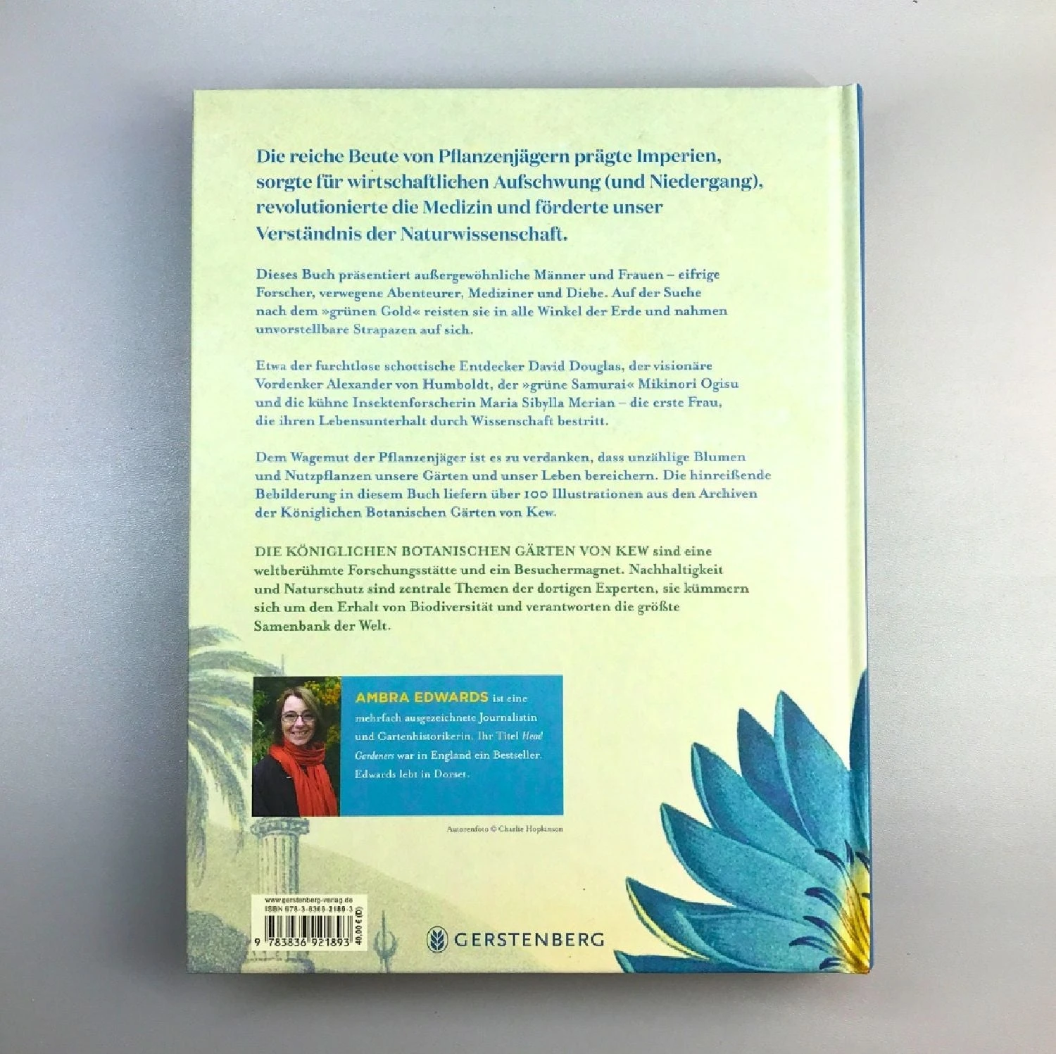 Pflanzenjäger (Wie Exotische Pflanzen In Unsere Gärten) – Bild 2